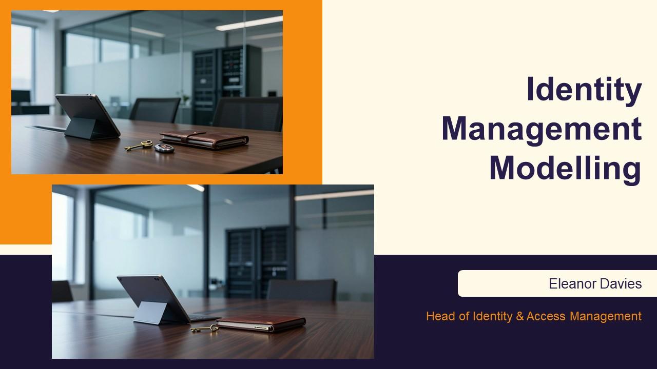 Identity Management Modelling PPT Example VM