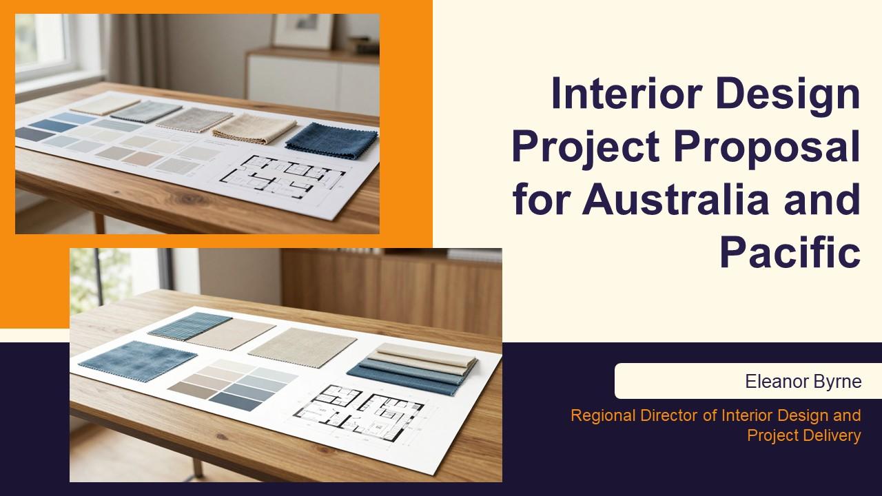 Interior Design Project Proposal For Australia And Pacific PPT PowerPoint VM