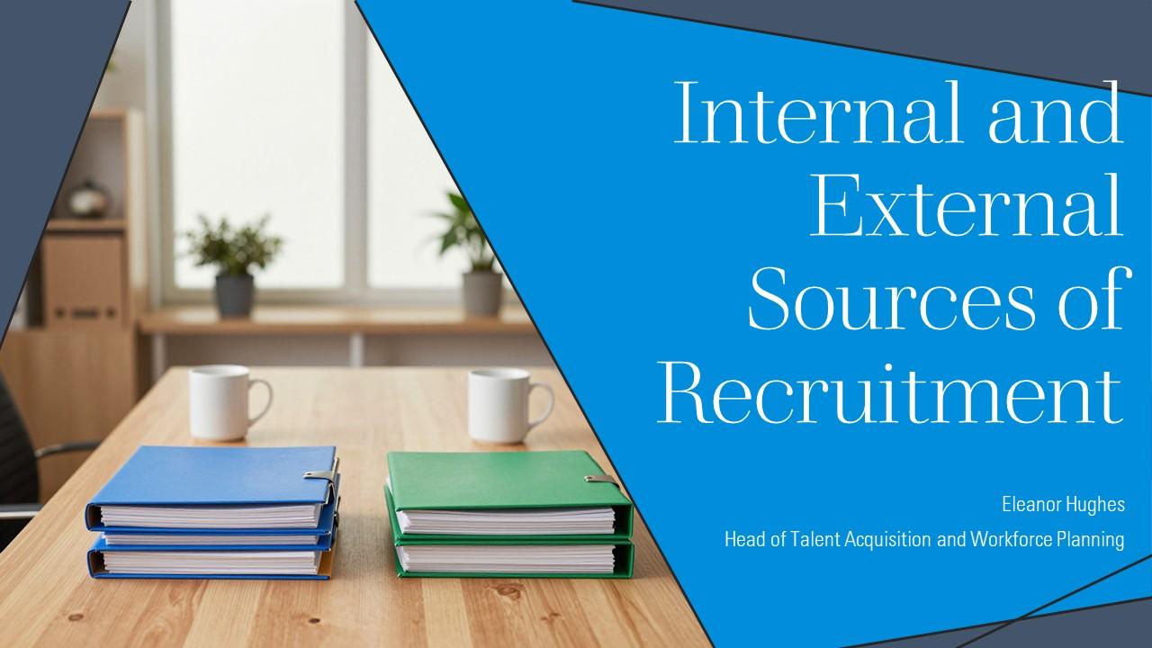 Internal And External Sources Of Recruitment PPT Slides VM