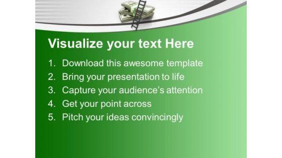 ladder_on_stack_of_dollars_business_powerpoint_templates_ppt_backgrounds_for_slides_1212_text.jpg