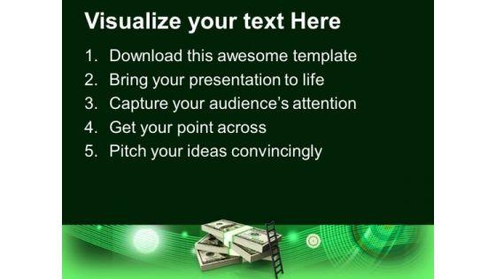 ladder_on_stack_of_dollars_finance_powerpoint_templates_ppt_backgrounds_for_slides_0113_text.jpg