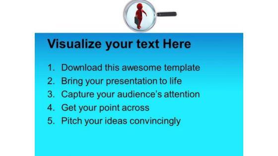 magnify_your_search_for_good_people_powerpoint_templates_ppt_backgrounds_for_slides_0613_text.jpg