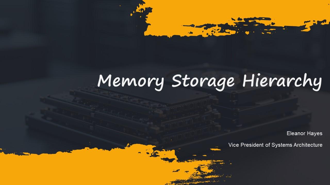 Memory Storage Hierarchy PPT Outline VM