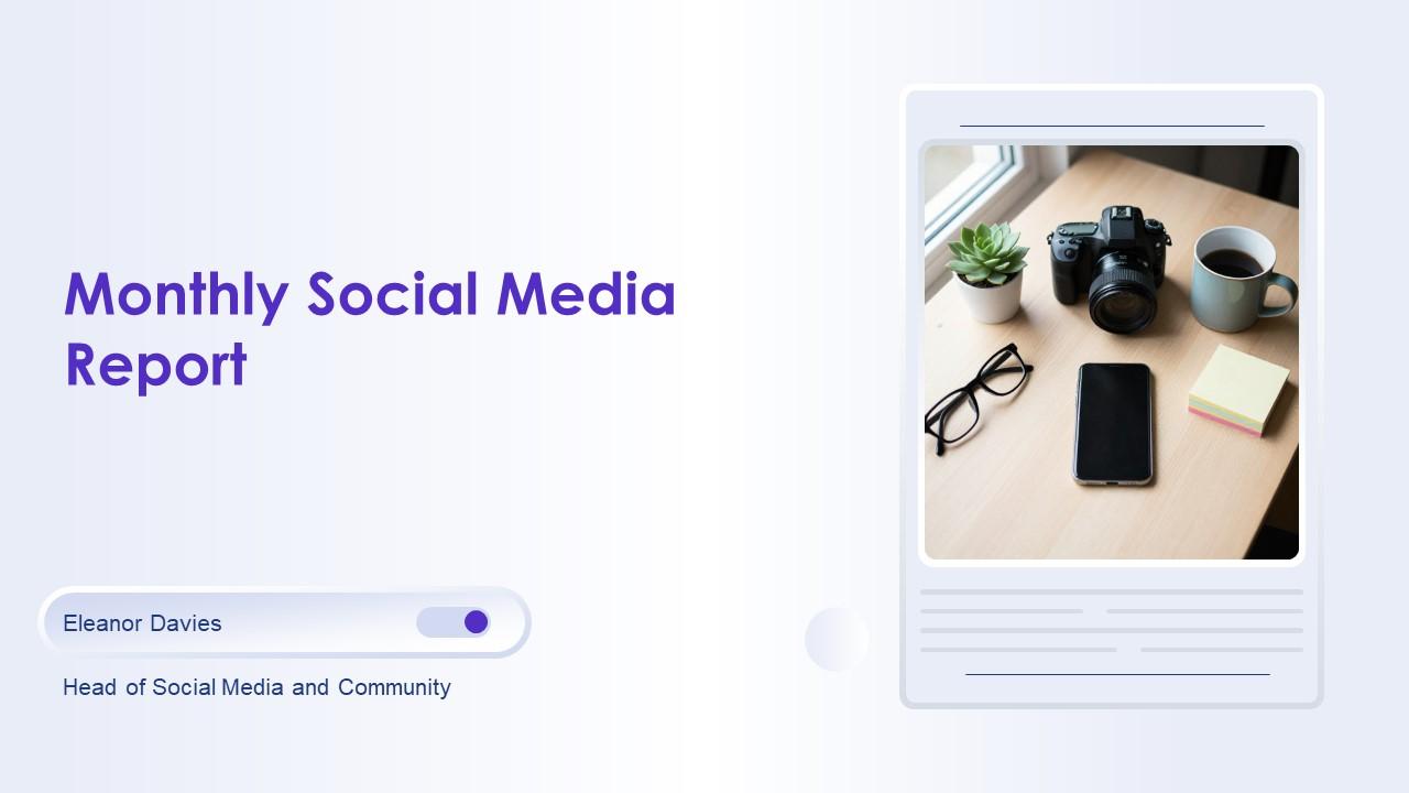 Monthly Social Media Report PPT Guidelines VM