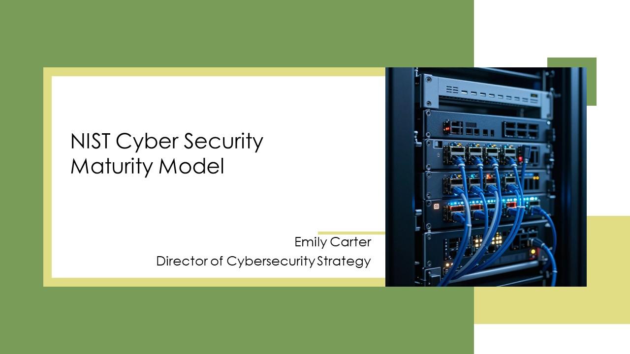 NIST Cyber Security Maturity Model PPT Structure VM