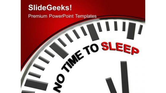 no_time_to_sleep_motivation_for_business_powerpoint_templates_ppt_backgrounds_for_slides_0213_title.jpg