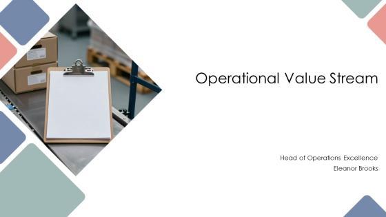 Operational Value Stream PPT Slides VM