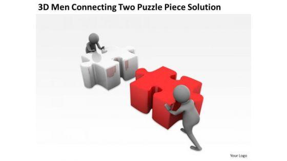 people_in_business_3d_men_connecting_two_puzzle_piece_solution_powerpoint_slides_2.jpg