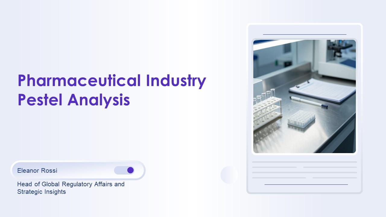 Pharmaceutical Industry Pestel Analysis PPT PowerPoint VM