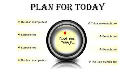 Plan For Today Business PowerPoint Presentation Slides Cc Plan For Today Business PowerPoint Presentation Slides Cc