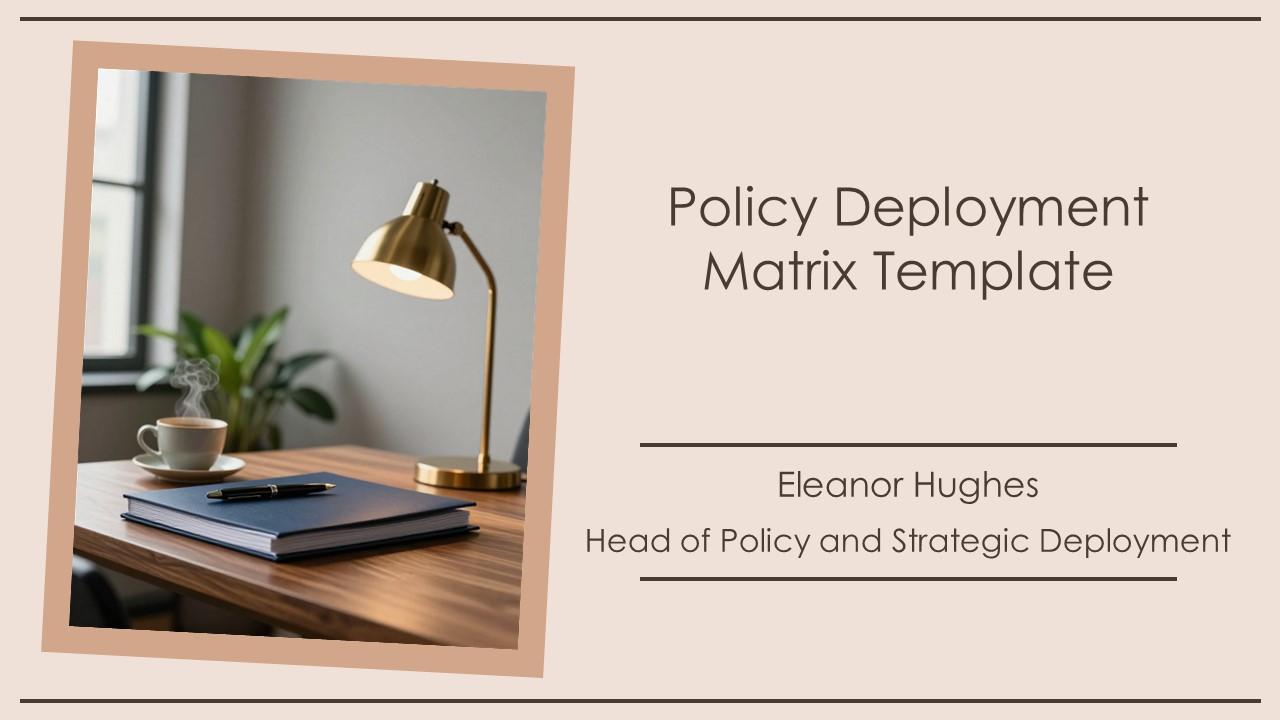 Policy Deployment Matrix PPT Summary VM