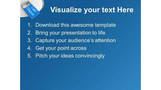 prove_yourself_in_your_last_chance_powerpoint_templates_ppt_backgrounds_for_slides_0413_text.jpg