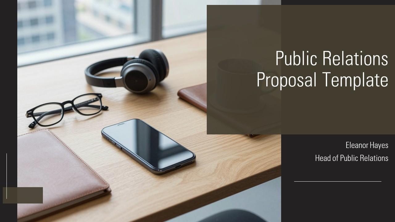 Public Relations Proposal PPT Demonstration VM