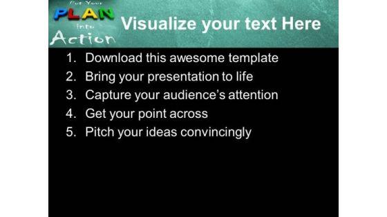 put_your_plan_into_action_business_strategy_powerpoint_templates_ppt_backgrounds_for_slides_0313_text.jpg