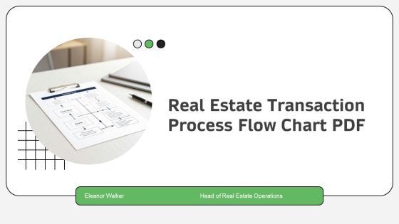 Real Estate Transaction Process Flow Chart PDF PPT Summary VM