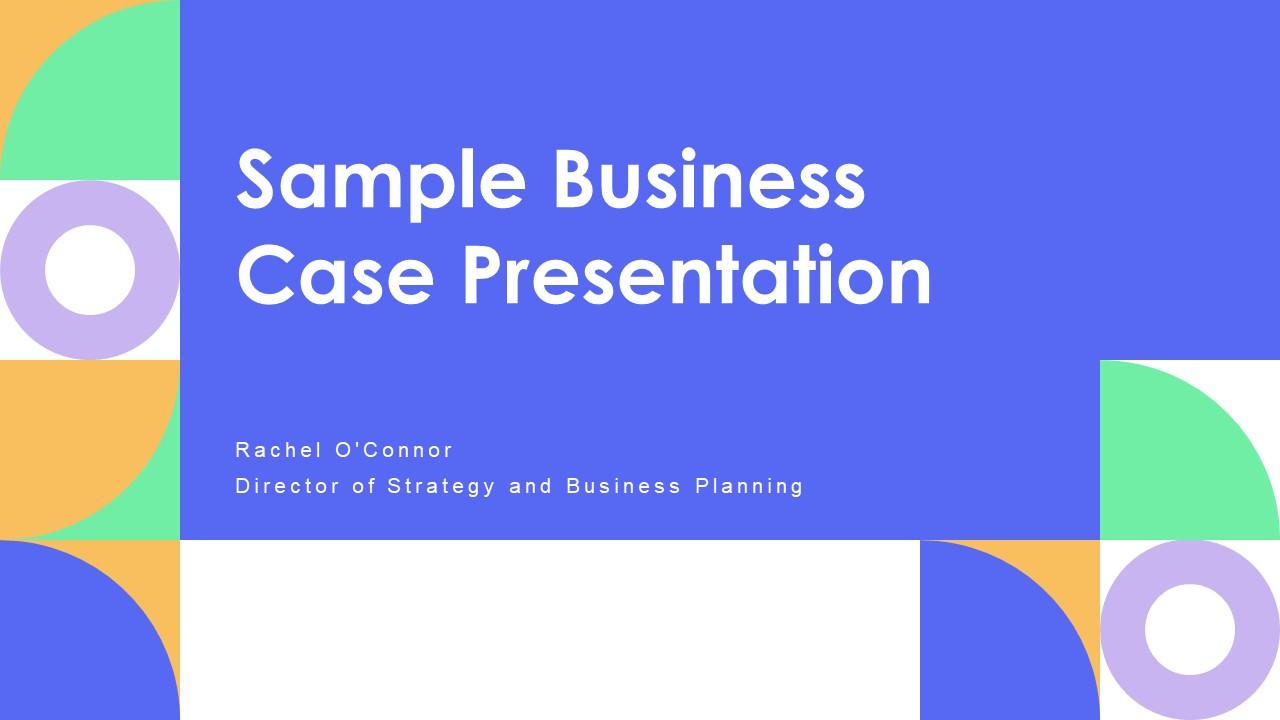 Sample Business Case PPT Designs VM