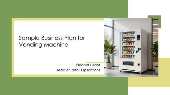 Sample Business Plan For Vending Machine PPT Demonstration VM