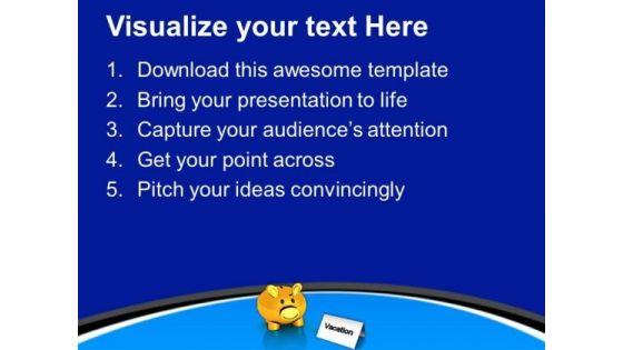 save_some_money_to_plan_vacation_powerpoint_templates_ppt_backgrounds_for_slides_0413_text.jpg