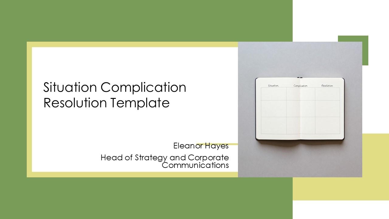 Situation Complication Resolution PPT Summary VM