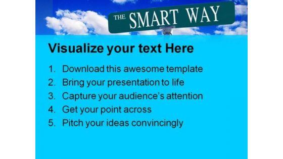 smart_way_signpost_metaphor_powerpoint_themes_and_powerpoint_slides_0811_text.jpg