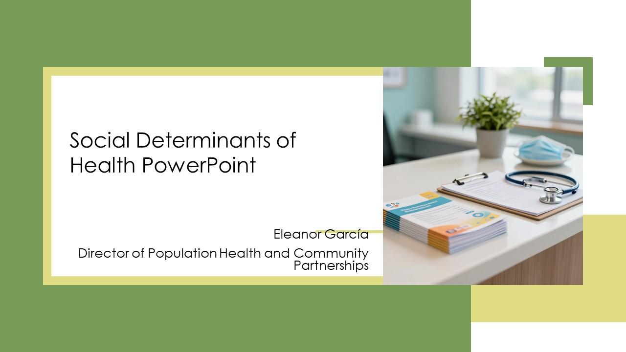 Social Determinants Of Health PPT Sample VM