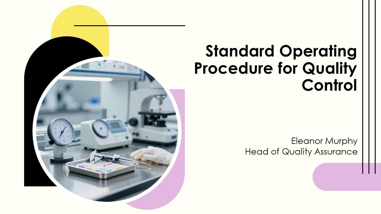 Standard Operating Procedure For Quality Control PPT Outline VM