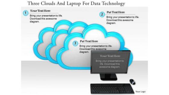stock_photo_three_clouds_and_laptop_for_data_technology_powerpoint_slide_1.jpg