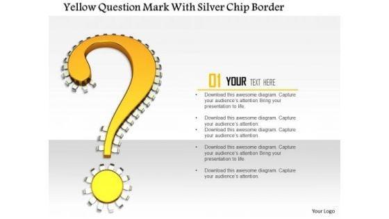 stock_photo_yellow_question_mark_with_silver_chip_border_powerpoint_slide_powerpoint_slide_1.jpg