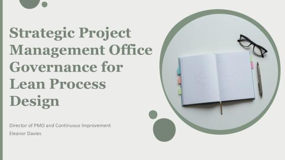 Strategic Project Management Office Governance For Lean Process Design PPT Information VM