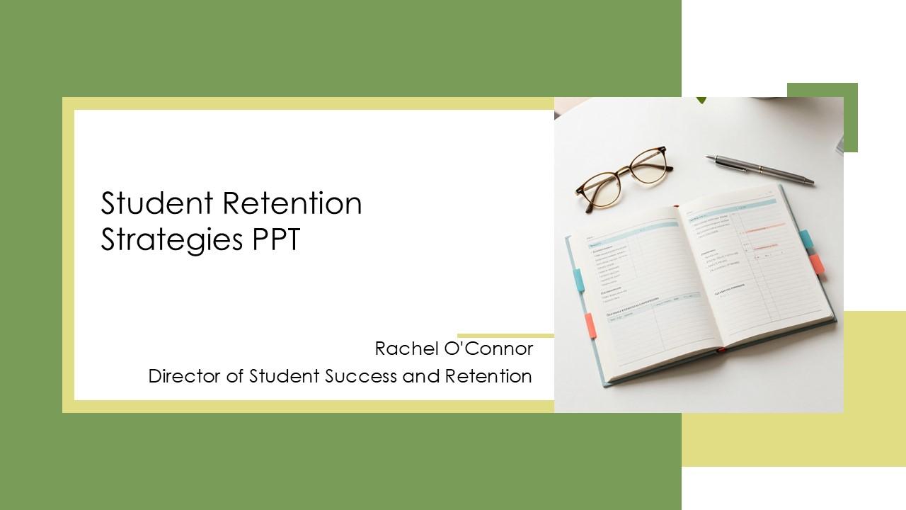 Student Retention Strategies PPT Example VM
