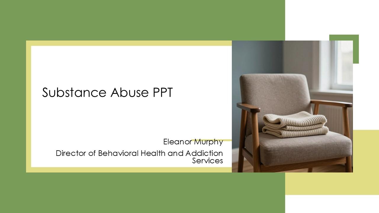 Substance Abuse PPT Mockup VM