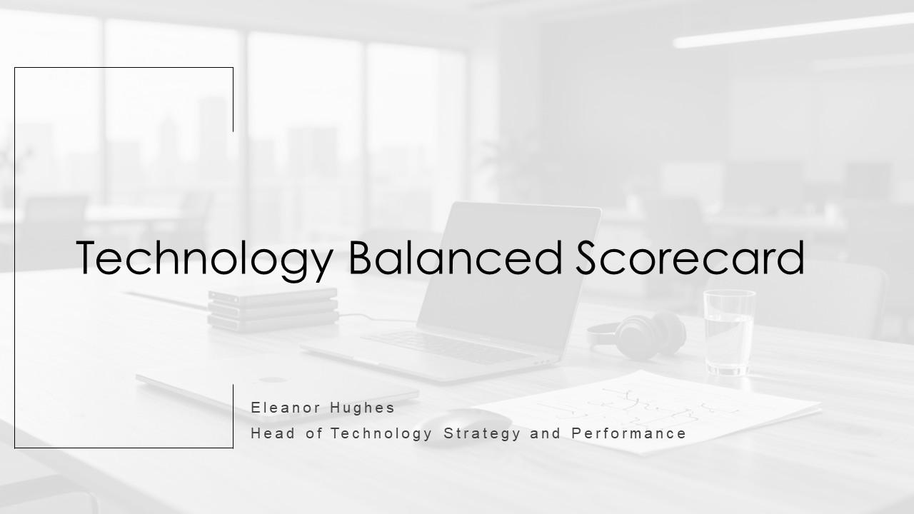 Technology Balanced Scorecard PPT Presentation VM