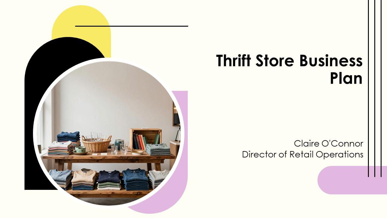 Thrift Store Business Plan PPT Information VM