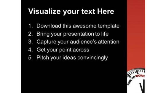 time_to_work_to_gain_success_powerpoint_templates_ppt_backgrounds_for_slides_0313_text.jpg