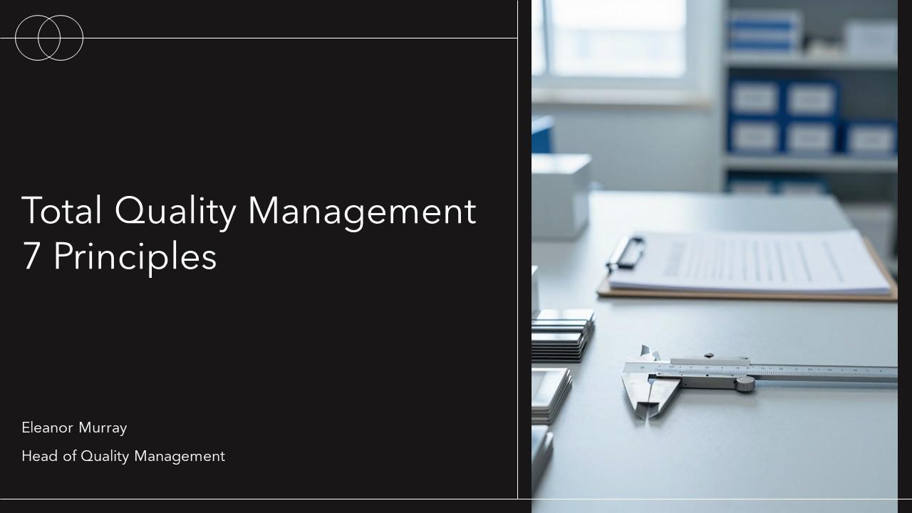 Total Quality Management 7 Principles PPT Guidelines VM