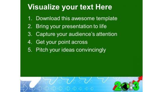 upcoming_year_2013_business_success_powerpoint_templates_ppt_backgrounds_for_slides_1212_text.jpg