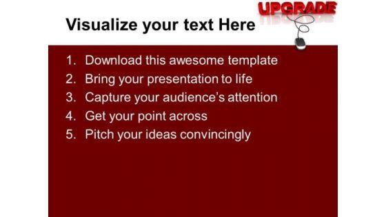upgrade_with_computer_mouse_technology_powerpoint_templates_ppt_backgrounds_for_slides_1212_text.jpg