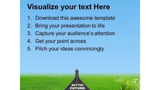 way_to_better_future_reaching_goal_powerpoint_templates_ppt_backgrounds_for_slides_0413_text.jpg
