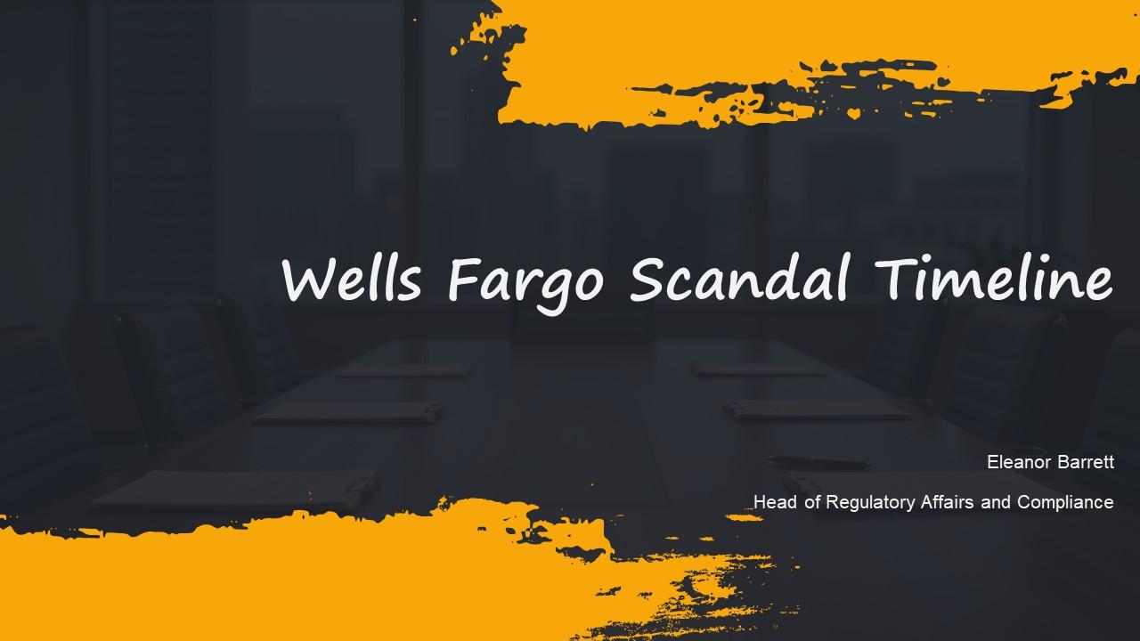 Wells Fargo Scandal Timeline 02 PPT Structure VM