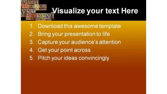 what_makes_you_happy_shapes_powerpoint_themes_and_powerpoint_slides_0511_text.jpg