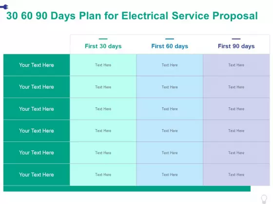 30 60 90 Days Plan For Electrical Service Proposal Ppt PowerPoint Presentation Show Guide