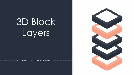 3D Block Layers Ppt PowerPoint Presentation Complete With Slides