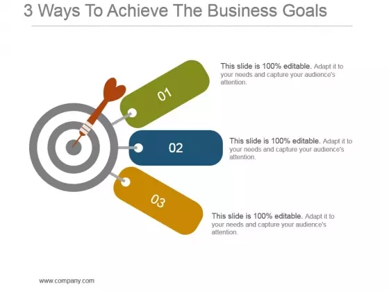 3 Ways To Achieve The Business Goals Powerpoint Slide Designs
