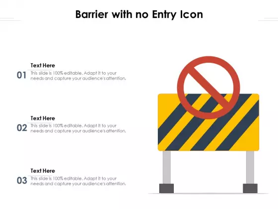 Barrier With No Entry Icon Ppt PowerPoint Presentation Pictures Professional PDF
