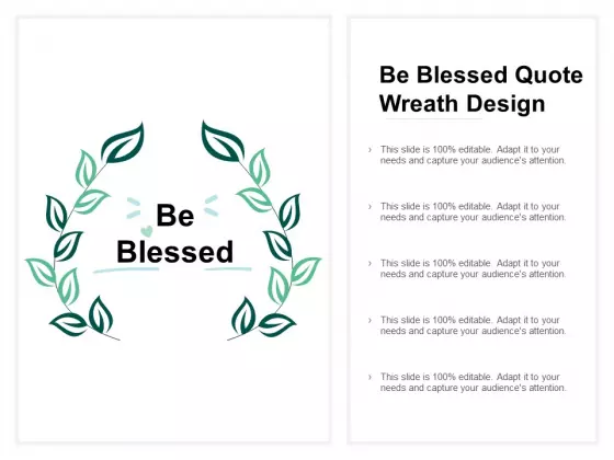 Be Blessed Quote Wreath Design Ppt PowerPoint Presentation Summary Shapes