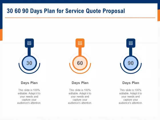 Bids And Quotes Proposal 30 60 90 Days Plan For Service Quote Proposal Ppt Infographic Template Portfolio PDF