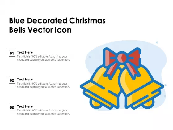 Blue Decorated Christmas Bells Vector Icon Ppt PowerPoint Presentation File Samples PDF
