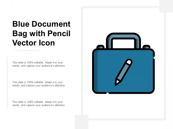 Blue Document Bag With Pencil Vector Icon Ppt Powerpoint Presentation Inspiration Portfolio