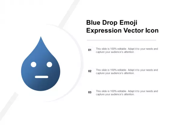 Blue Drop Emoji Expression Vector Icon Ppt PowerPoint Presentation Gallery Layouts