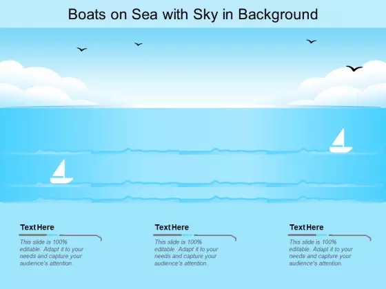 Boats On Sea With Sky In Background Ppt PowerPoint Presentation Gallery Designs Download
